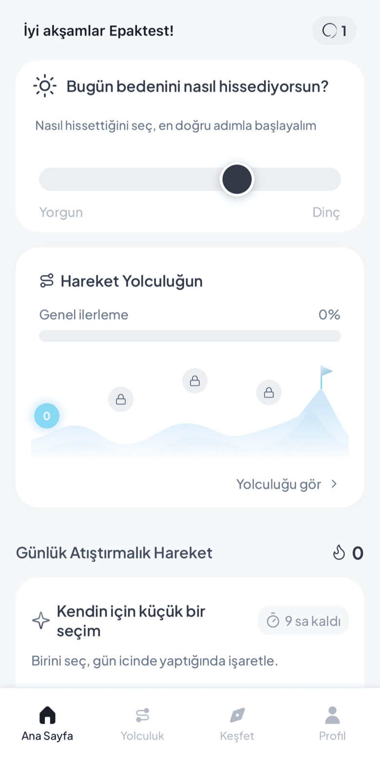 Fasya ana ekranı: "Bugün bedenini nasıl hissediyorsun?" sorusu, yorgun ile dinç arasında bir kaydırıcı ve günün hareket planı